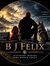 B J Felix