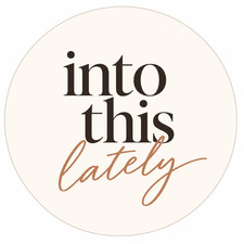 intothislately